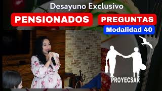 Testimonio Pensionados Modalidad 40 Desayuno Exclusivo [upl. by Enenaj743]