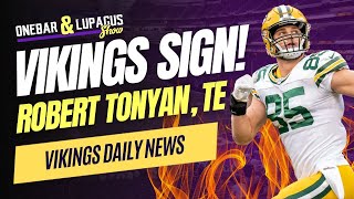 Vikings SIGN Tight End Robert Tonyan [upl. by Aleusnoc]