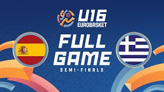 SemiFinals  Spain v Greece  Full Basketball Game  FIBA U16 EuroBasket 2024 [upl. by Treblihp]