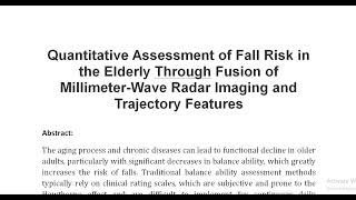 Quantitative Assessment of Fall Risk in the Elderly Through Fusion of Millimeter Wave Radar Imaging [upl. by Gnus631]