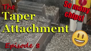 Taper Attachment Build Episode 8 [upl. by Ainej]