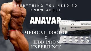 Everything You Need To Know About ANAVAR  Medical Doctor amp IFBB Pros Experience [upl. by Bakeman]