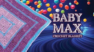 Easy Crochet Baby Max Blanket [upl. by Adnawaj]