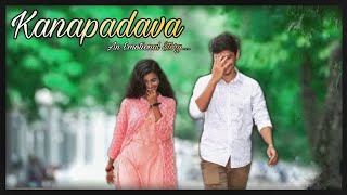 Kanapadava Kanapadava full screen whatsapp status4K status lovesong paagal male version [upl. by Gapin]