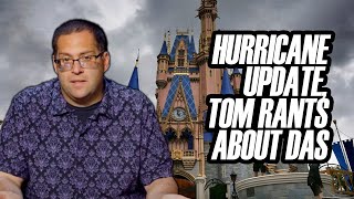 Hurricane Impacts Walt Disney World Tom Rants About DAS Changes [upl. by Raina]