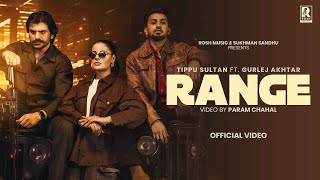 Range  Official video Tippu Sultan  Gurlez Akhtar  Sukhman Sandhu   Rosh Music 2024 [upl. by Obnukotalo]