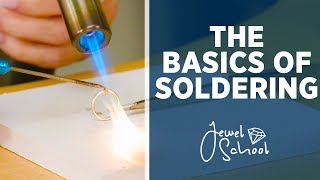 The Basics of Soldering  Jewelry 101 [upl. by Nelyk]