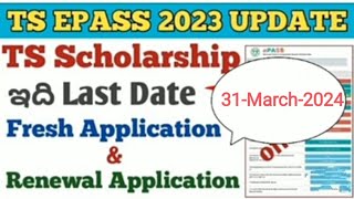 Ts epass 202324 scholarship fresh application and renewal date extended till March 31 2024Apply [upl. by Senga]