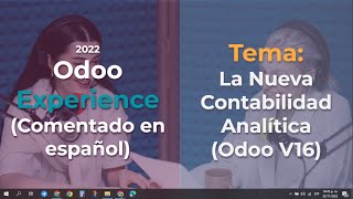 La Nueva Contabilidad Analítica Odoo V16 [upl. by Dorman674]