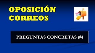 Oposición Correos preguntas concretas 4 [upl. by Magocsi716]