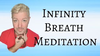 Infinity Breath Meditation [upl. by Kirt]