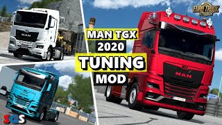 ETS2 147 MAN TGX 2020 Tuning Mod [upl. by Belita]