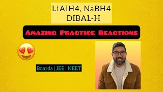 LiAlH4 NaBH4 and DIBALH reduction reactions  Class 11 and 12  JEE NEET by TUC Nikhil Sharma [upl. by Cariotta]