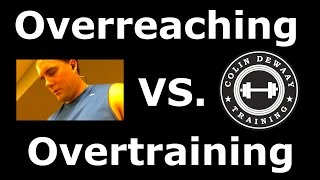 Overtraining Vs Overreaching  Whats The Difference [upl. by Aeriel836]