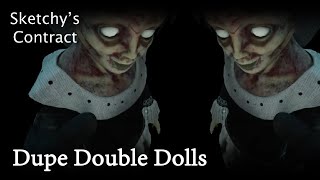 Dupe Double Dolls [upl. by Aikemehs206]