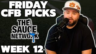 Friday CFB Picks amp Predictions Week 12  College Football Picks With Kyle Kirms [upl. by Assili]