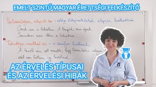 Az érvelés típusai és az érvelési hibák  emelt magyar érettségi [upl. by Yenrab]