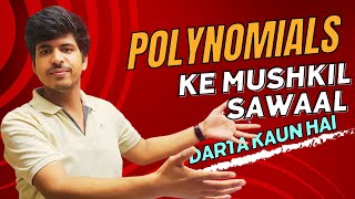 POLYNOMIALS  CLASS 9   PART 5  MUSHKIL SAWAAL [upl. by Lletnohs161]