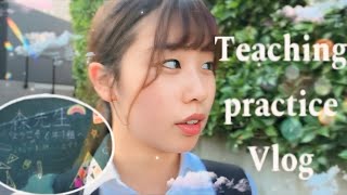 Teaching practice Vlog ✏️👩‍🏫 教育実習 [upl. by Tennaj37]