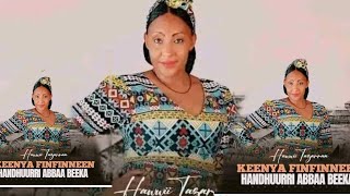 Hawwii Tazara Handhuraa abba bekaa new Ethiopian oromo music 2022 [upl. by Acir]