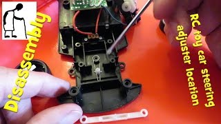 Disassembly  RC toy car steering adjuster location [upl. by Thornton]