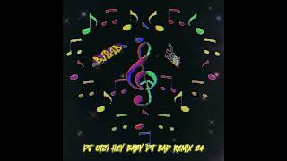 Dj Otzi Hey Baby Dj Bad ReMiX 24 [upl. by Cathie]