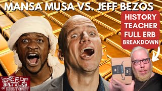 Jeff Bezos vs Mansa Musa  History Teacher FULL ERBreakdown ERB [upl. by Effie]