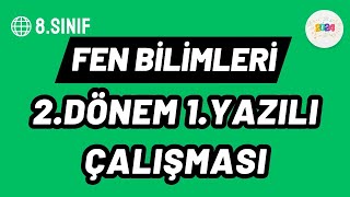 8Sınıf Fen Bilimleri  2Dönem 1Yazılı Çalışması Ulvi Hoca [upl. by Nazler115]