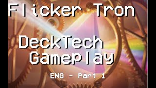 ENG Pauper Flicker Tron Part 1 [upl. by Anak]