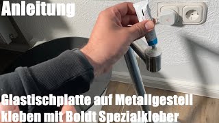 Glastischplatte auf Metallgestell kleben mit Boldt Spezialkleber Glas amp Schmuck Anleitung [upl. by Neelrac123]