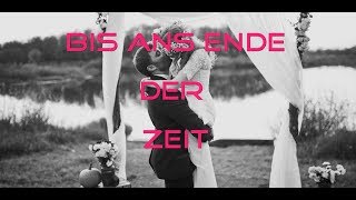 Hochzeitslied quot Sascha Salvati quot quot Bis ans Ende der Zeit quot [upl. by Peckham]