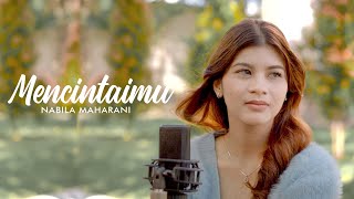 Mencintaimu  Krisdayanti  Cover by Nabila Maharani [upl. by Giana25]