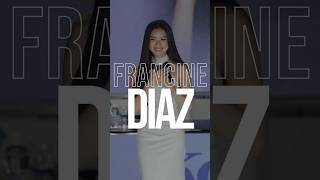 Francine Diaz [upl. by Eltsirhc]