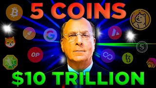 BlackRock CEO Larry Fink SECRETLY INVESTING in Ethereum amp 5 Crypto Coins [upl. by Elyc437]