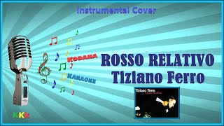 Rosso Relativo  Tiziano Ferro  Tutorial Strumentale  KoDaNa Karaoke [upl. by Alain]