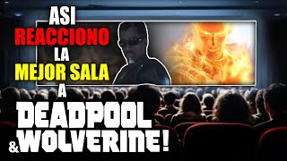 ASI REACCIONO LA MEJOR SALA DE CINE A DEADPOOL amp WOLVERINE  ESCENAS Y REACCION DEL PUBLICO [upl. by Zetnauq]