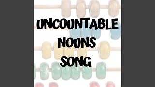 Uncountable Nouns Song [upl. by Nileek]