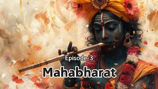 Mahabharat English  Episode  3  Veda Vyasa  Full Story of Mahabharat  ADI PARVA [upl. by Gavin]