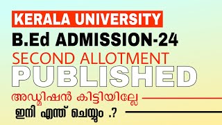 BEd Second Allotment PublishedSupplementary allotmentLatest updateskeralauniversity [upl. by Heindrick]