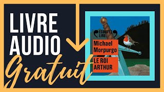 Livre Audio Gratuit Le roi Arthur  Michael Morpurgo [upl. by Fannie15]