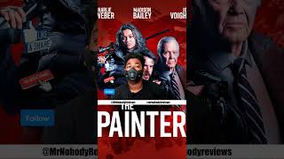 The Painter 2024 Review Promo  mrnobodyreviews [upl. by Yevre]