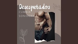 Desesperados  Cumbia Sonidera Remix [upl. by Llekim987]