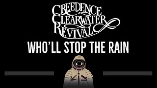 Creedence Clearwater Revival • Wholl Stop The Rain CC 🎤 Karaoke [upl. by Nedarb]