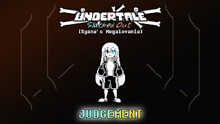 Undertale Slacked Out  judgement Syanas Megalovania [upl. by Aggi842]