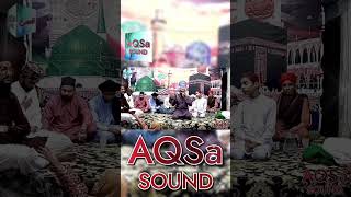 Meeran Waliyon Ke Imam  Hassan Raza Qadri  AQSa Sound [upl. by Alekin]