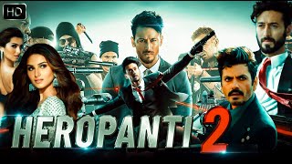 Heropanti 2 Full Movie  Tiger Shroff  Tara Sutaria  Sajid Nadiadwala Heropanti 2 Facts amp Review [upl. by Narcho]