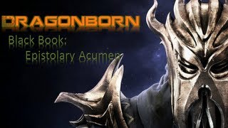 Black Book Epistolary Acumen  Skyrim Dragonborn DLC [upl. by Berlin]