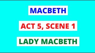 Macbeth Act 5 Scene 1 Lady Macbeth Quotes Analysis In 60 Seconds  GCSE English Exams Revision [upl. by Romola550]