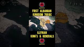 FIRST ALBANIAN KINGDOM 700BC ILLYRIAN KINGS amp GENERALS [upl. by Randolph]