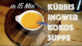 Kürbis Ingwer Kokos Suppe  Kokosmilch Pulver  schnelles Rezept  Hokkaido Kürbis [upl. by Kung336]